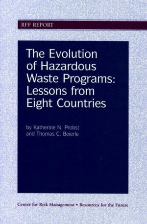 Evolution of Hazardous Waste Programs