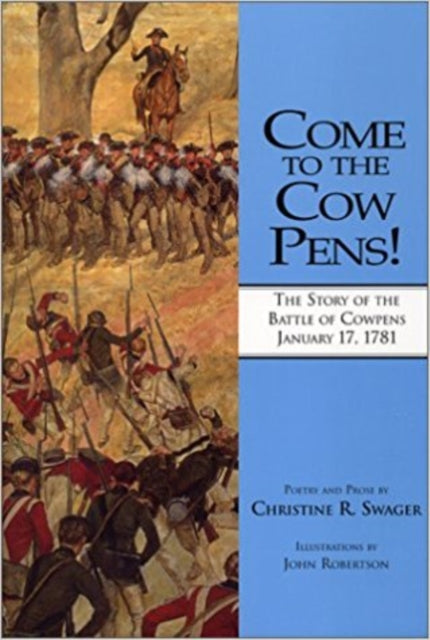 Book cover of: Come to the Cowpens