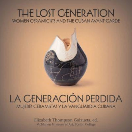 Book cover of: Lost Generation | La generacion perdida. By: Elizabeth Thompson Goizueta