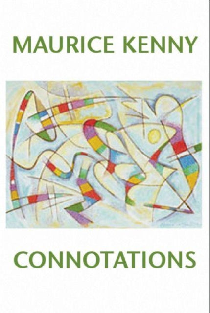 Book cover of: Connotations. By: Maurice Kenny