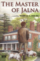 Book cover of: Master of Jalna. By: Mazo de la Roche