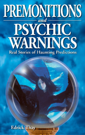 Premonitions and Psychic Warnings