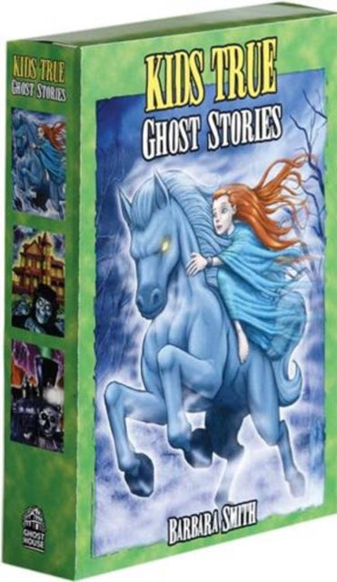 Book cover of: Kids True Ghost Stories Box Set