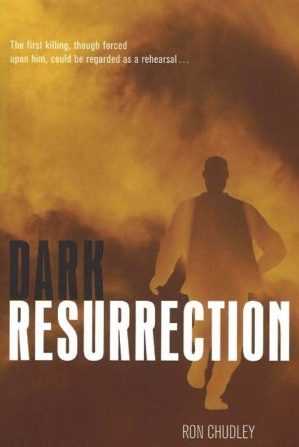 Book cover of: Dark Resurrection. By: Ron Chudley