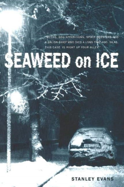 Book cover of: Seaweed on Ice. By: Stanley Evans