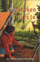 Book cover of: Broken Circle. By: Christopher Dinsdale