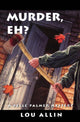 Book cover of: Murder, Eh?. By: Lou Allin