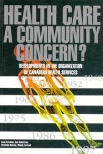 Book cover of: Health Care: a Community Concern?. By: Anne Crichton