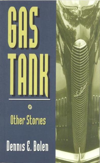 Book cover of: Gas Tank & Other Stories