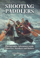 Book cover of: Shooting Paddlers. By: Toni Harting