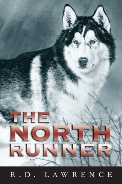 Book cover of: North Runner. By: Lawrence, R. D.