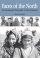 Book cover of: Faces of the North. By: Bryan Cummins