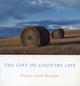 Book cover of: Gift of Country Life. By: Victor Carl Friesen