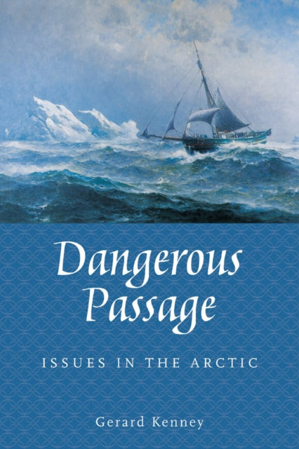 Book cover of: Dangerous Passage. By: Gerard Kenney, Gerard I. Kenney