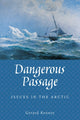 Book cover of: Dangerous Passage. By: Gerard Kenney, Gerard I. Kenney
