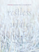 Book cover of: Restless White Fields. By: Barbara Langhorst