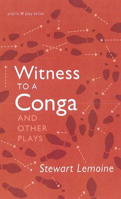 Book cover of: Witness to a Conga and Other Plays. By: Stewart Lemoine
