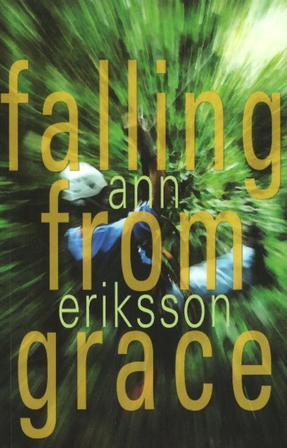 Book cover of: Falling from Grace. By: Ann Eriksson