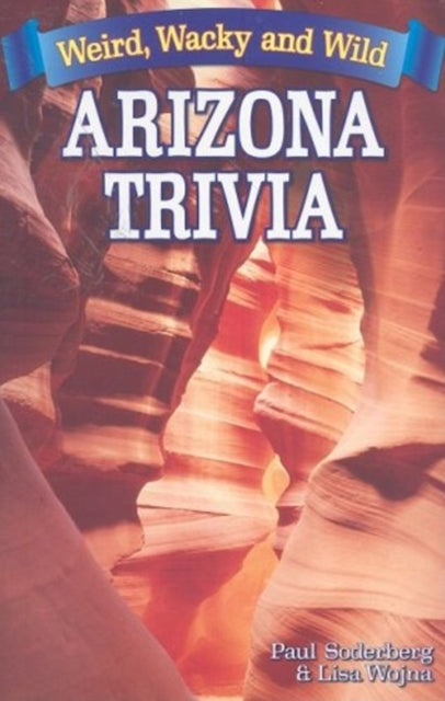 Book cover of: Arizona Trivia