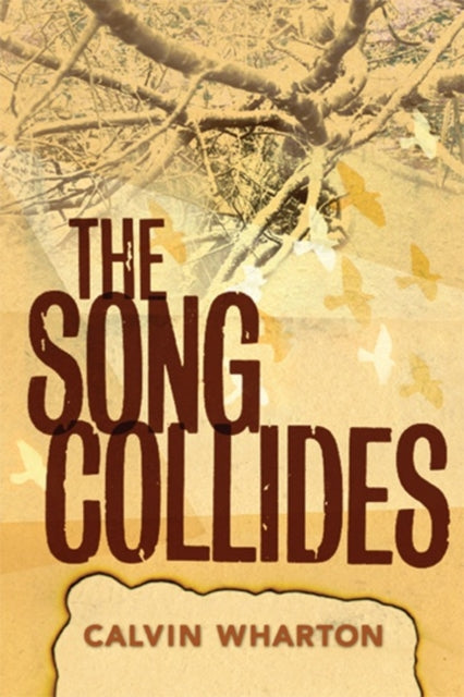 Book cover of: Song Collides. By: Calvin Wharton