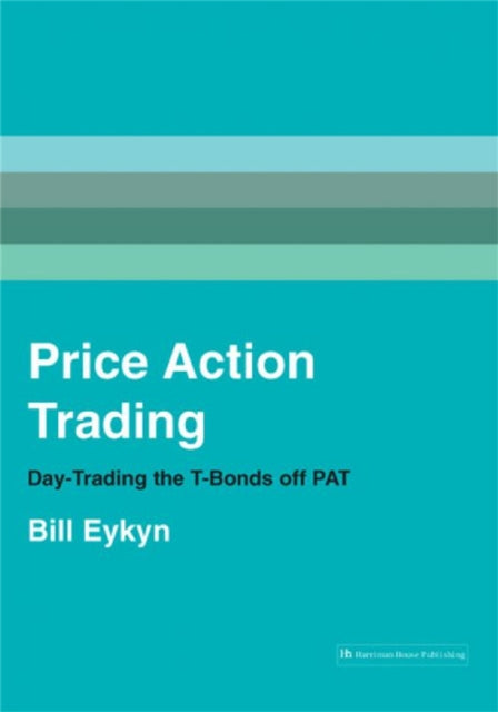 Book cover of: Price Action Trading. By: Bill Eykyn