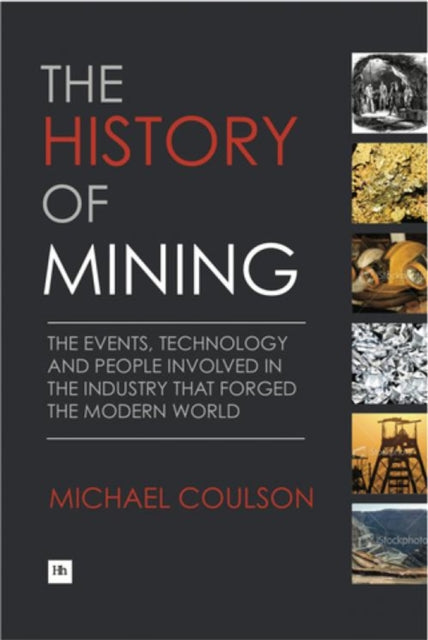 Book cover of: History of Mining. By: Michael Coulson