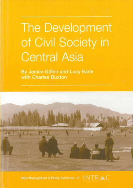 Book cover of: Development of Civil Society in Central Asia. By: Janice Giffen