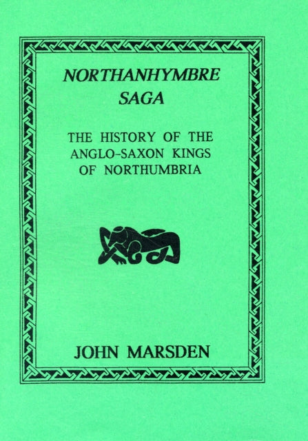 Book cover of: Northanhymbre Saga. By: John Marsden undifferentiated