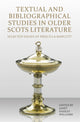 Book cover of: Textual and Bibliographical Studies in Older Scots Literature. By: Janet Hadley Williams