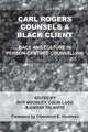 Book cover of: Carl Rogers Counsels a Black Client