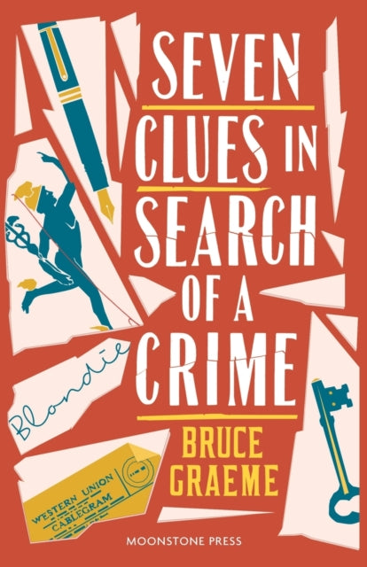 Book cover of: Seven Clues in Search of a Crime. By: Bruce Graeme