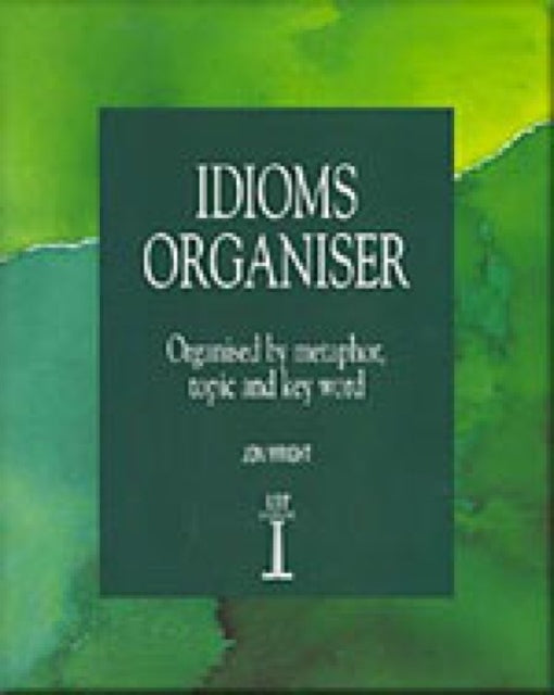 Book cover of: Idioms Organiser