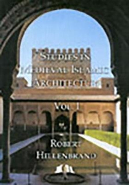 Book cover of: Studies in Medieval Islamic Architecture, Vol. I