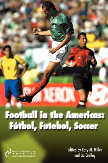 Book cover of: Football in the Americas