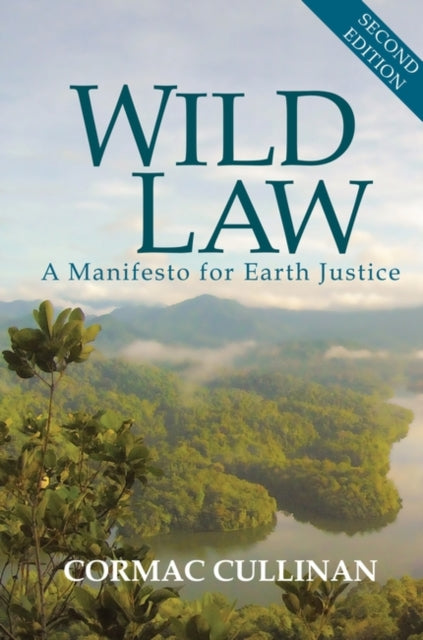 Book cover of: Wild Law. By: Cormac Cullinan