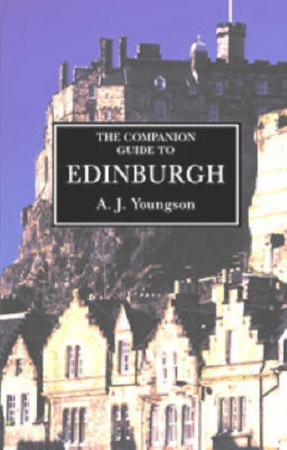 Book cover of: Companion Guide to Edinburgh and the Borders. By: A.J. Youngson