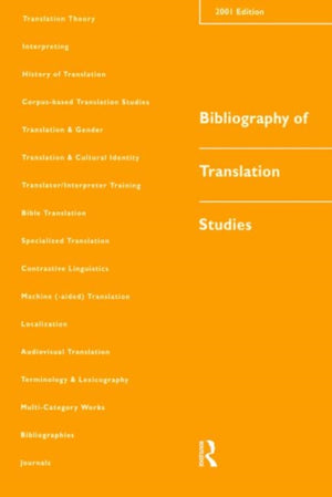 Bibliography of Translation Studies: 2001