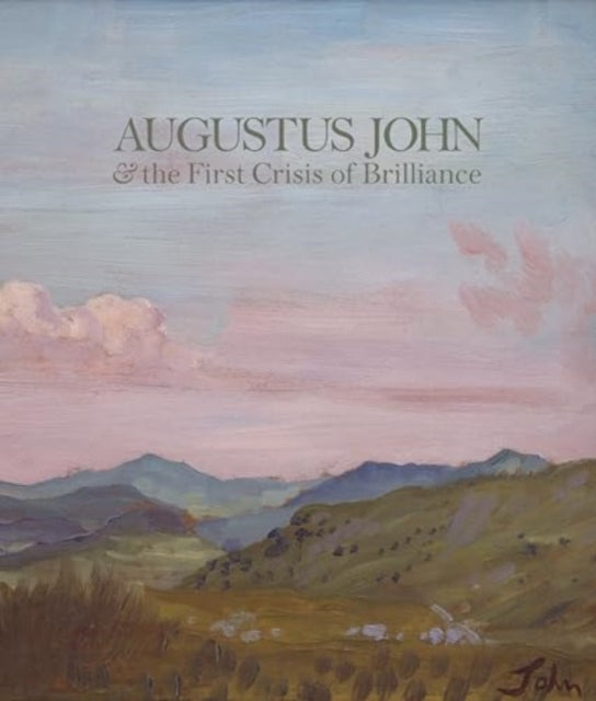 Book cover of: Augustus John & the First Crisis of Brilliance. By: David Boyd Haycock