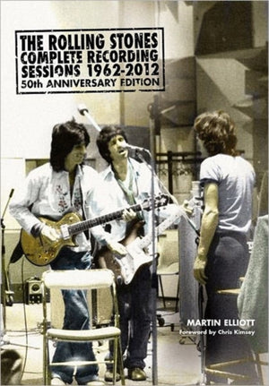 Rolling Stones Complete Recording Sessions 1962-2012