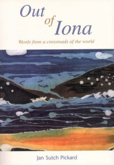 Book cover of: Out of Iona. By: Jan Sutch Pickard