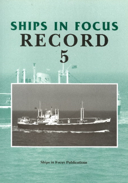 Book cover of: Ships in Focus Record 5