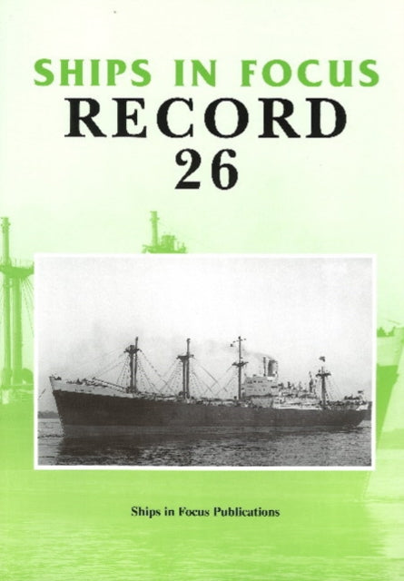 Book cover of: Ships in Focus Record 26. By: J Clarkson