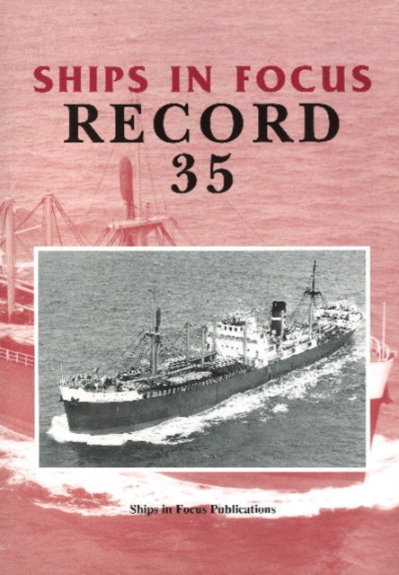 Book cover of: Ships in Focus Record 35