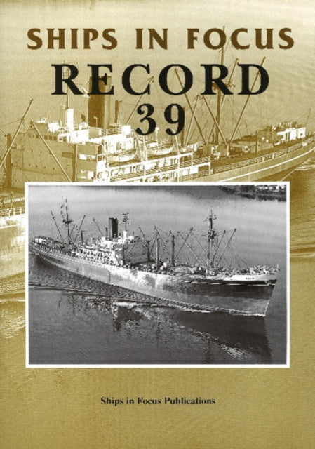 Book cover of: Ships in Focus Record 39