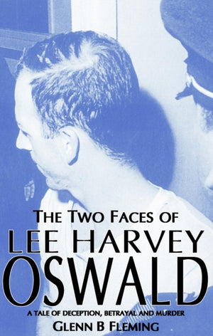 Two Faces of Lee Harvey Oswald