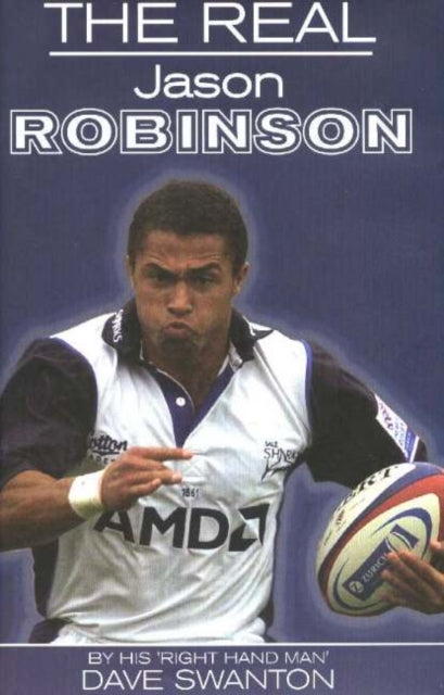 Book cover of: Real Jason Robinson. By: Dave Swanton