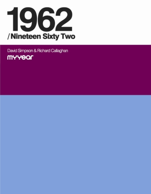 Book cover of: My Year 1962