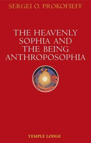Heavenly Sophia and the Being Anthroposophia