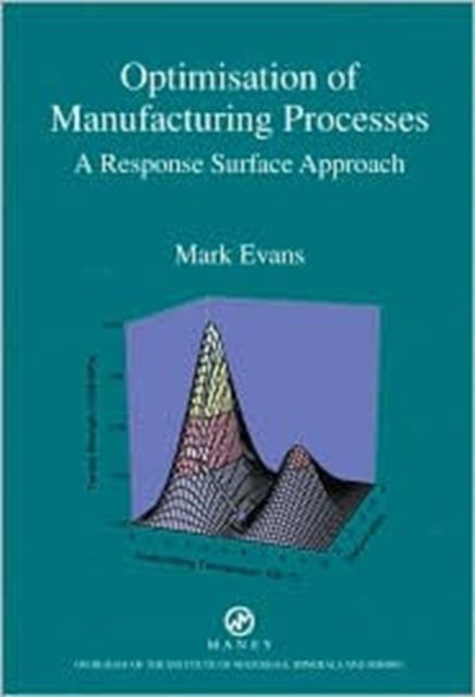Book cover of: Optimisation of Manufacturing Processes