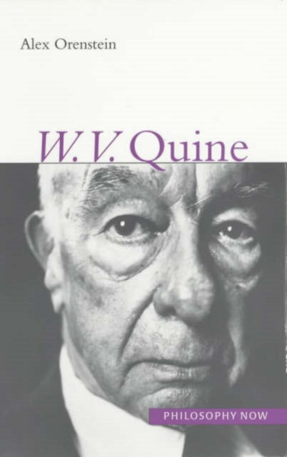 Book cover of: W.V.O.Quine. By: Alex Orenstein